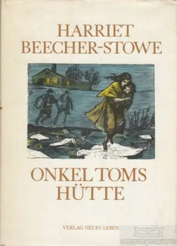 Buch: Onkel Toms Hütte, Beecher-Stowe, Harriet. 1975, Verlag Neues Leben