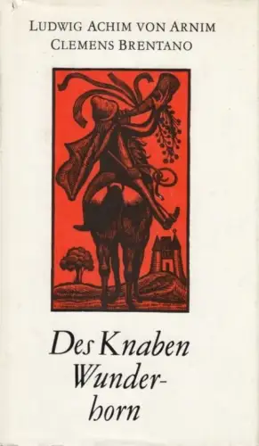 Buch: Des Knaben Wunderhorn, Arnim, Achim von / Brentano, Clemens. 1983