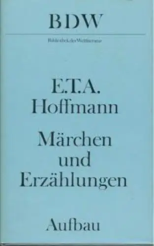 Buch: Märchen und Erzählungen, Hoffmann, E. T. A. Bibliothek der Weltliter 20902