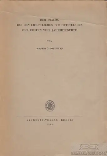 Buch: Der Dialog bei den christlichen Schriften der ersten vier... Hoffmann