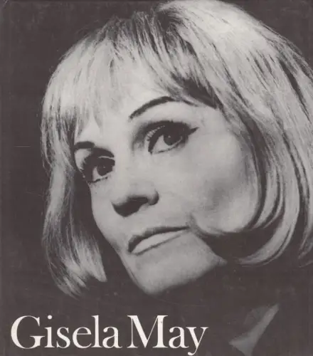 Buch: Gisela May, Kranz, Dieter. 1988, Henschelverlag, gebraucht, gut