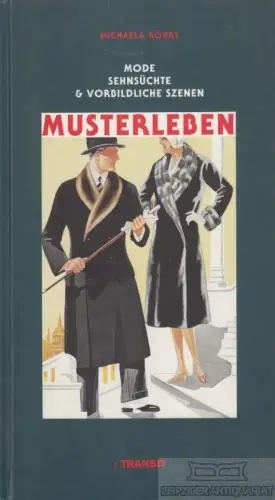 Buch: Musterleben, Röhrs, Michaela. 1991, :Transit Buchverlag, gebraucht, gut
