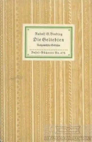 Insel-Bücherei 475, Die Geliebten, Binding, Rudolf G, Insel Verlag