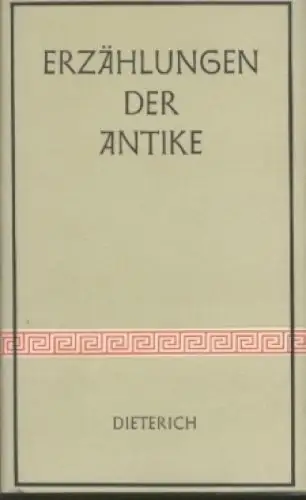 Sammlung Dieterich 304, Erzählungen der Antike, Gasse, Horst. 1970