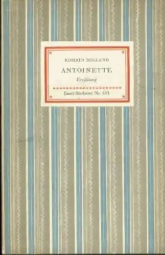 Insel-Bücherei 563, Antoinette, Rolland, Romain. 1960, Insel-Verlag, Erzähl 6091