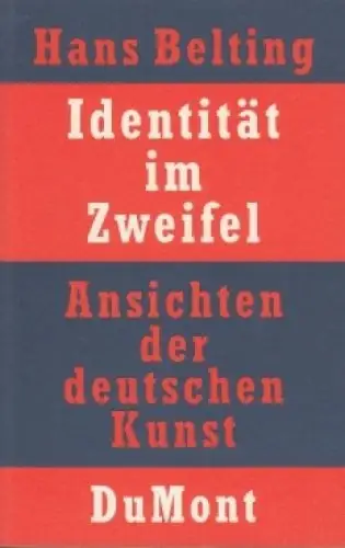 Buch: Identität im Zweifel, Belting, Hans. 1999, DuMont Verlag, gebraucht, gut
