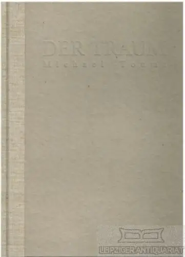Buch: Der Traum, Touma, Michael. 2003, TOUMAart GbR, gebraucht, gut