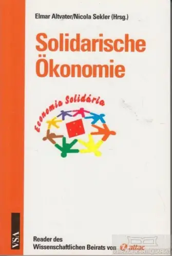Buch: Solidarische Ökonomie, Altvater, Elmar / Nicola Sekler. 2006, VSA-Verlag