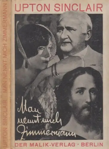 Buch: Man nennt mich Zimmermann, Sinclair, Upton. Rote Roman-Serie, 1922, Roman