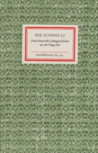 Insel-Bücherei 705, Die schöne Li, Kuhn, Franz. 1977, Insel-Verlag
