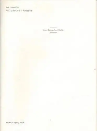 Buch: Keine Bühne ohne Illusion, Haberkorn, Falk. 2008, Watzmann / Kommentar