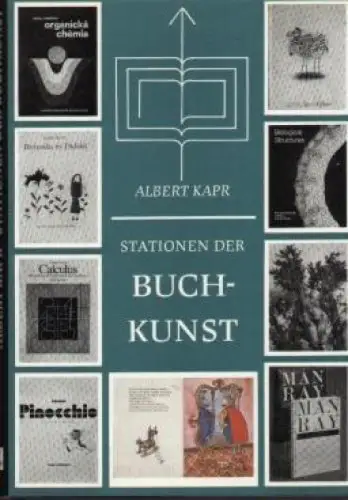Buch: Stationen der Buchkunst, Kapr, Albert. 1985, Fachbuchverlag