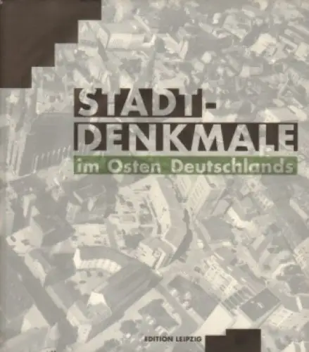 Buch: Stadtdenkmale im Osten Deutschlands, Topfstedt, Thomas. 1994