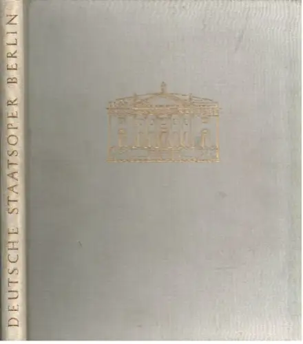 Buch: Deutsche Staatsoper Berlin, Otto, Werner und Günter Rimkus. 1955
