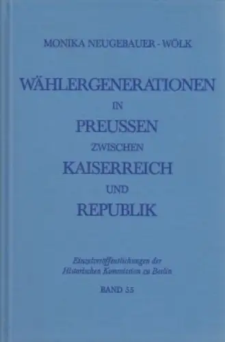 Buch: Wählergenerationen in Preußen... Neugebauer-Wölk, M., 1987, Colloquium