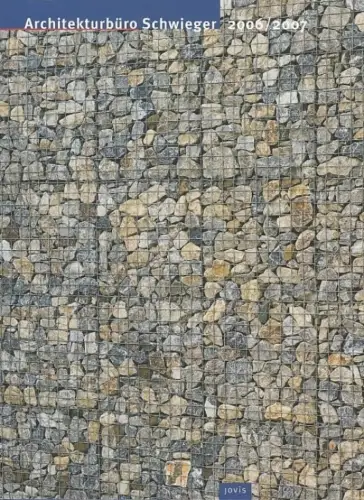 Buch: Architekturbüro Schwieger 2006/2007, Kähler, Gert. 2006, Jovis Verlag