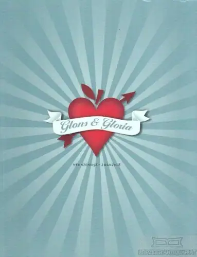 Buch: Glons & Gloria, Groothuis, Rainer. 2009, Groothuis, Lohfert, Consorten