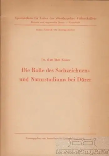 Buch: Die Rolle des Sachzeichnens und Naturstudiums bei Dürer, Kober, Karl Max