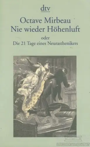 Buch: Nie wieder Höhenluft, Mirbeau, Octave. Dtv, 2002, gebraucht, gut