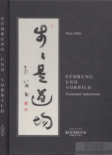 Buch: Führung und Vorbild, Zürn, Peter. 1997, Edition Blickbuch Wirtschaft