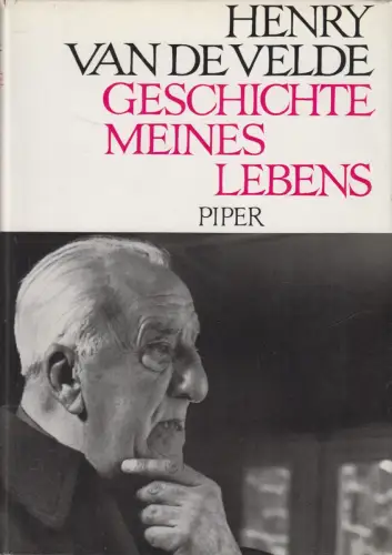 Buch: Henry van de Velde - Geschichte meines Lebens, 1962, Piper, gebraucht, gut