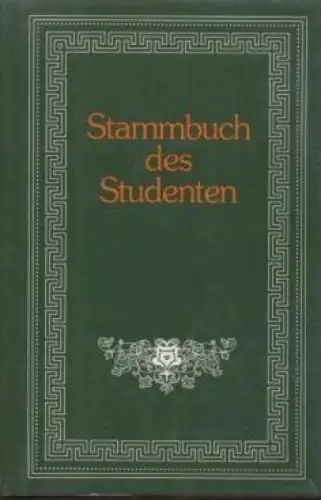 Buch: Stammbuch des Studenten. Kulturhistorische Stammbücher Band, 1983