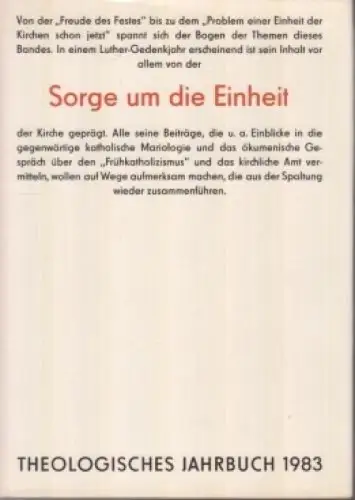 Buch: Theologisches Jahrbuch 1983: Sorge um die Einheit, Ernst, Wilhelm u.a
