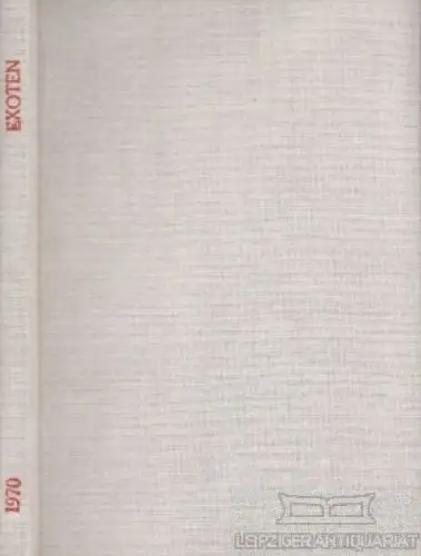 Buch: Ziergeflügel und Exoten 1970, Peters, H. J. 1970, Industriedruck