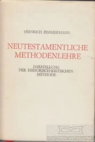 Buch: Neutestamentliche Methodenlehre, Zimmermann, Heinrich. 1970