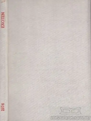 Buch: Ziergeflügel und Exoten 1974, Peters, H. J. 1974, Industriedruck