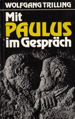 Buch: Mit Paulus im Gespräch, Trilling, Wolfgang. 1988, St. Benno Verlag