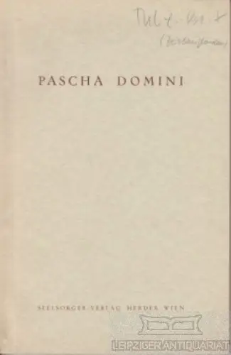 Buch: Pascha Domini, Rudolf, Karl. 1959, Verlag Herder, gebraucht, gut