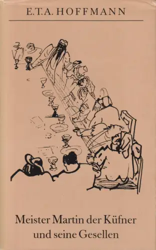 Buch: Meister Martin der Küfner und seine Gesellen, Hoffmann, E. T. A., 1980