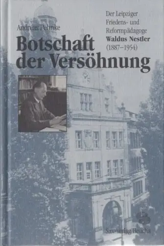 Buch: Botschaft der Versöhnung, Pehnke, Andreas. 2004, Sax-Verlag