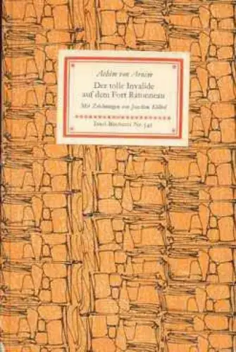 Insel-Bücherei 541, Der tolle Invalide auf dem Fort Ratonneau, Arnim. 1961