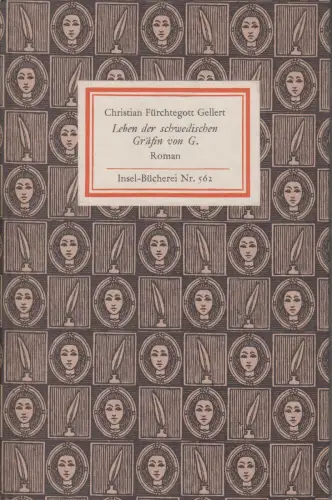 Insel-Bücherei 562, Leben der schwedischen Gräfin von G, Gellert. 1976, Roman