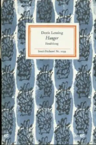 Insel-Bücherei 1039, Hunger, Lessing, Doris. 1984, Insel-Verlag, Erzählung