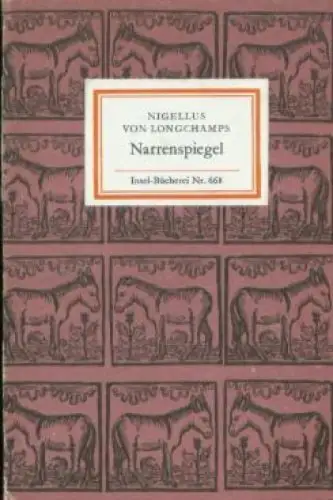 Insel-Bücherei 668: Narrenspiegel. Longchamps, Nigellus von, 1982, Insel-Verlag