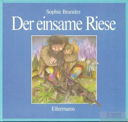 Buch: Der einsame Riese, Brandes, Sophie. 1986, Ellermann Verlag, gebraucht, gut
