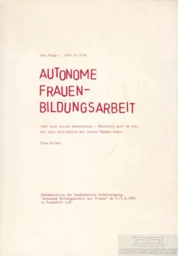 Buch: Autonome Frauenbildungsarbeit, Jung, Dörthe uva. 1983