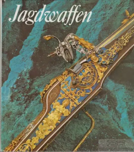 Buch: Jagdwaffen, Schöbel, Johannes. 1980, Militärverlag der DDR, gebraucht, gut