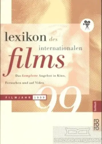 Buch: Lexikon des Internationalen Films 1999, Koll, Horst Peter / Messias, Hans