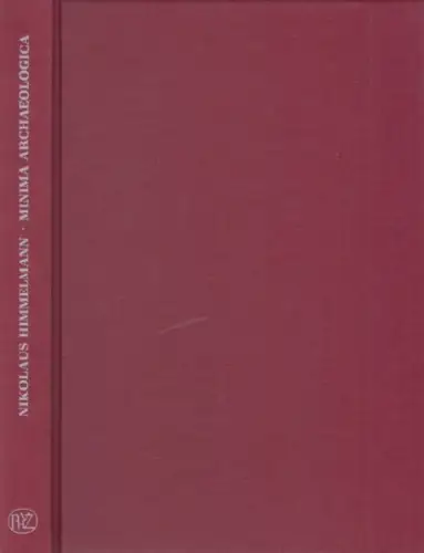 Buch: Minima Archaelogica, Himmelmann, Nikolaus. 1996, Verlag Philipp von Zabern