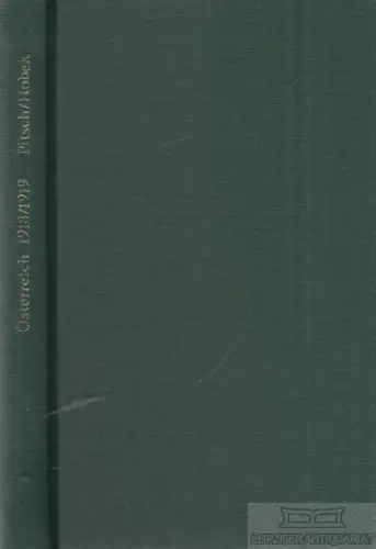 Buch: 1918 - Niederlage und Untergang Österreich-Ungarns / Der Rest... Pitsch