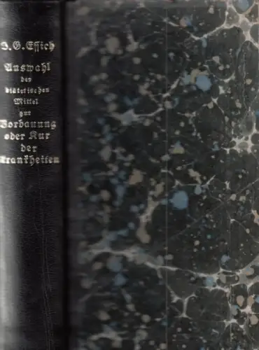 Buch: Auswahl der beßten und außerlesensten diätetischen Mittel, zur... Essich