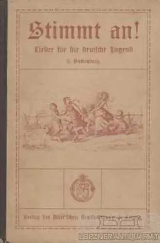 Buch: Stimmt an ! Lieder für die deutsche Jugend 2. Sammlung. 1926