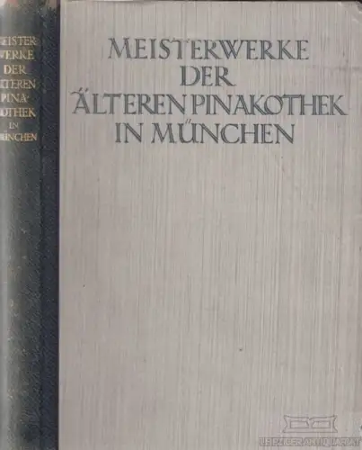 Buch: Meisterwerke der Älteren Pinakothek in München, Hanfstaengl, Eberhard
