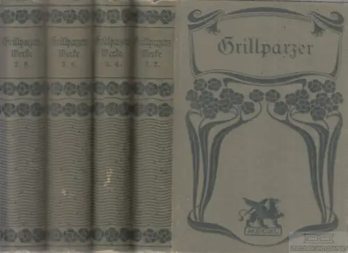 Buch: Grillparzers Werke in acht Bänden, Grillparzer, Franz. 8 in 4 Bände