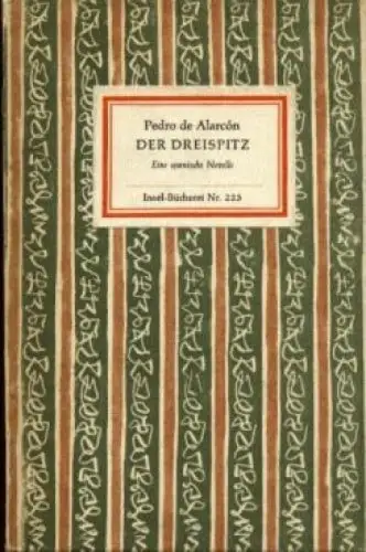 Insel-Bücherei 223, Der Dreispitz, Alarcon, Pedro de. 1963, Insel Verlag 4902