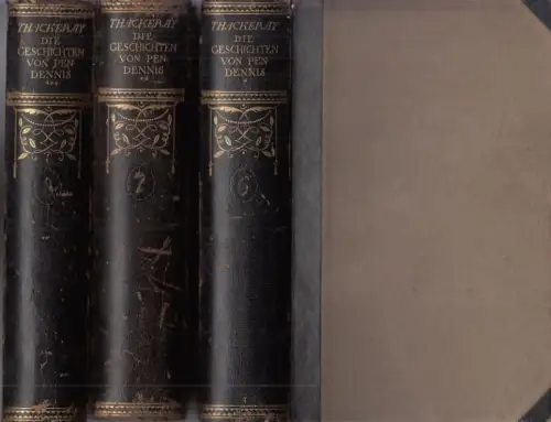 Buch: Die Geschichte von Pendennis, Thackeray, William Makepeace. 3 Bände, 1911